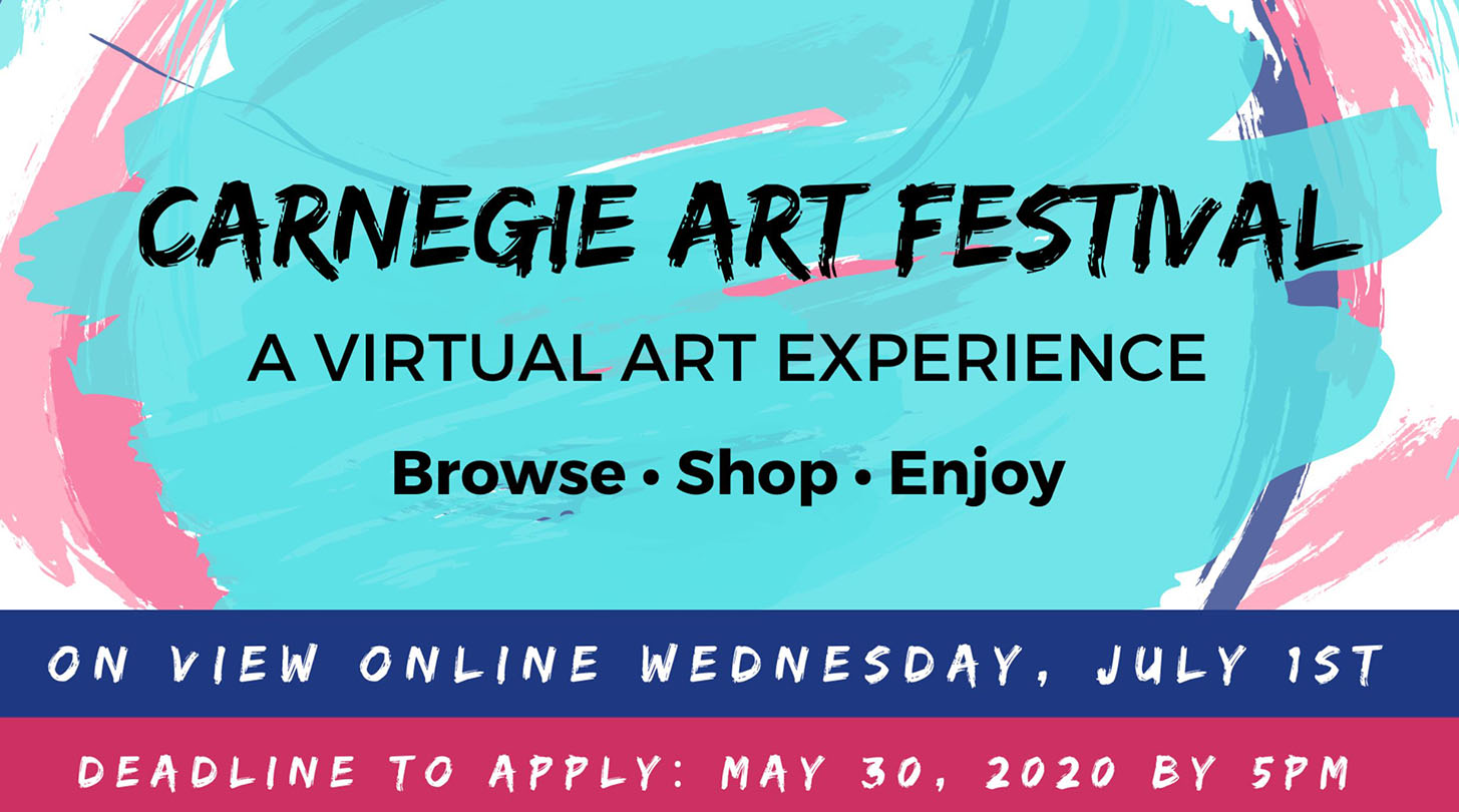 Graphic for Carnegie Art Festival with virtual art experience and application deadline text.