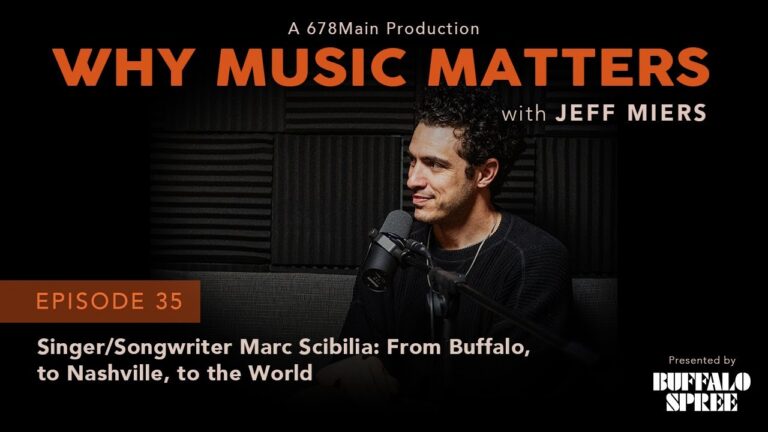 Why Music Matters: Singer/Songwriter Marc Scibilia: