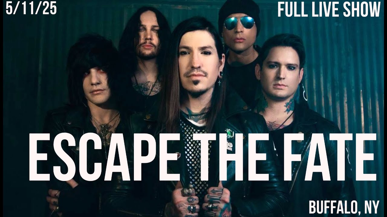 Escape The Fate – FULL LIVE SHOW –  May 11th, 2025 📍 Buffalo, NY 🦬