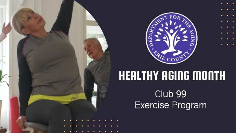 Fitness for Healthy Aging: Club 99 & Dance for Joyful Movement