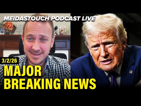 LIVE: MeidasTouch RESPONDS to MAJOR BREAKING NEWS – 3/2/26