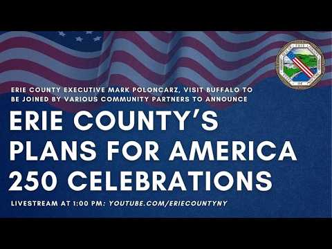 Erie County Unveils Plans for America 250 Celebrations